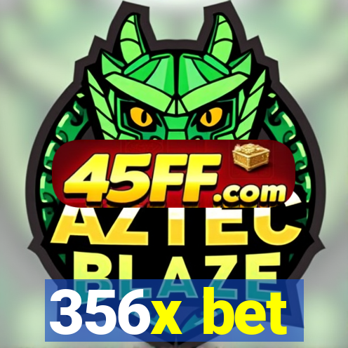 356x bet